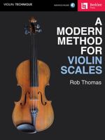 A Modern Method for Violin Scales 0876391897 Book Cover
