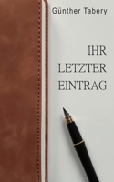 Ihr letzter Eintrag 3758373212 Book Cover