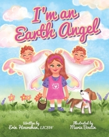 I'm An Earth Angel null Book Cover
