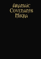 Aramaic Covenants Mikra 1329175220 Book Cover