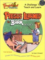 Peegus Learned to Bark 1892812045 Book Cover