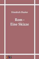 ROM - Eine Skizze 3864031362 Book Cover