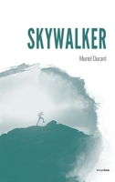 Skywalker (Evasion) (French Edition) 2806140218 Book Cover