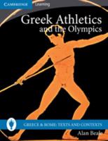 Greek Athletics and the Olympics 0521138205 Book Cover