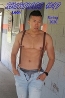 Shirtless #17: featuring Leon B085K5TZXD Book Cover