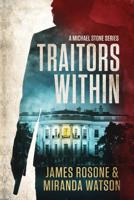 Traitors Within (Michael Stone #1) 1957634243 Book Cover