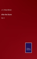 After the Storm: Vol. II 3752577495 Book Cover