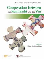 Cooperation Between the Renminbi and the Yen 9814339059 Book Cover