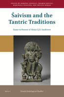 &#346;aivism and the Tantric Traditions : Essays in Honour of Alexis G. J. S. Sanderson 9004432663 Book Cover