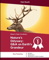 Nature's Odyssey: 50 Topics, 250 Questions and Answers on Earth's Grandeur: Vol 1 B0CWDS1Z11 Book Cover