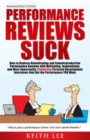 Performance Reviews Suck 098925514X Book Cover