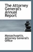 The Attorney General's Annual Report 1113297697 Book Cover