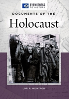 Documents of the Holocaust 1440868085 Book Cover