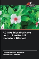 AG NPs biofabbricate contro i vettori di malaria e filariosi (Italian Edition) 6208202329 Book Cover