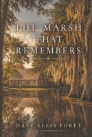 The Marsh That Remembers B0H419TSZL Book Cover