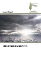 Mes étoiles brisées 6204962973 Book Cover