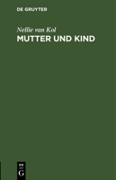 Mutter und Kind: Wie man heikle Gegenstände mit Kindern behandeln kann 3111201414 Book Cover