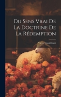 Du Sens Vrai De La Doctrine De La Rédemption 1022053949 Book Cover