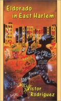 Eldorado in East Harlem 1558850546 Book Cover