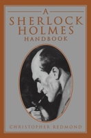 Sherlock Holmes Handbook 1554884462 Book Cover