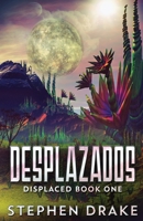 Desplazados 4824118956 Book Cover