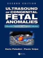 Ultrasound of Congenital Fetal Anomalies (Series in Maternal Fetal Medicine) 1466598964 Book Cover