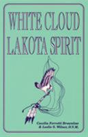 White Cloud, Lakota Spirit 0865341664 Book Cover
