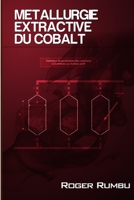 M�tallurgie Extractive du Cobalt - 3 ed. 0359557058 Book Cover