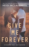 Give Me Forever 1733410554 Book Cover