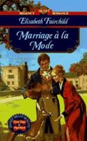 Marriage a la Mode 0451193342 Book Cover