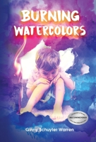 Burning Watercolors B0C4SKZ8CS Book Cover