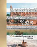 Pr�ctica Dibujo XL Libro de ejercicios 46: Mallorca 1073855694 Book Cover