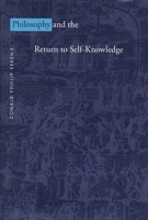 Philosophy and the Return to Self-Knowledge 0300069995 Book Cover