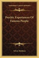 Psychic Experiences Of Famous People 1162919736 Book Cover