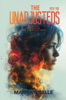 The Unadjusteds 1916893260 Book Cover