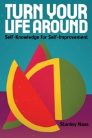 Turn Your Life Around 1959165232 Book Cover