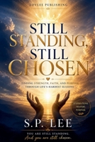 Still Standing, Still Chosen B0GZKD94BW Book Cover