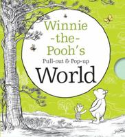 Winnie-the-Pooh's Pull-out and Pop-up World 1405281510 Book Cover