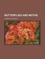 Butterflies And Moths: British 1530965187 Book Cover