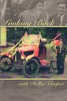 Looking Back with Dollye Cooper 1461136245 Book Cover