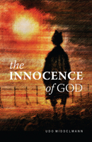 The Innocence of God 1934068047 Book Cover