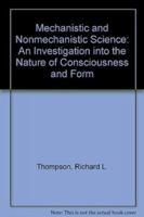 Mechanistic and Nonmechanistic Science 099818716X Book Cover
