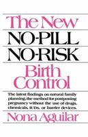 The New No-Pill No-Risk Birth Control 0743244834 Book Cover