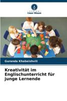 Kreativität im Englischunterricht für junge Lernende (German Edition) 6208931614 Book Cover