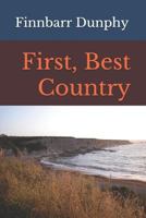 First, Best Country 1479233064 Book Cover