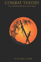 Combat Theory: The Foundations of the Fight B0B1BM3ZHK Book Cover