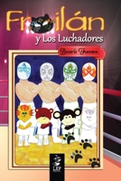 Froil�n y Los Luchadores: Libro 4 3952508888 Book Cover