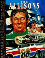 The Allisons: America's First Family of Stock-Car Racing 0791031845 Book Cover