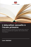 L'éducation sexuelle à l'école primaire (French Edition) 6630199324 Book Cover