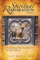 Spiritual Restoration 1456567926 Book Cover